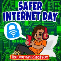 The Learning Station - Safer Internet Day