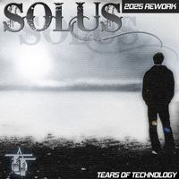 Tears of Technology - Solus (2025 Rework)