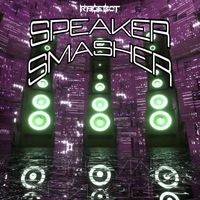 Rage-Bot - SPEAKER SMASHER