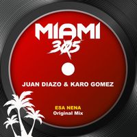 Juan Diazo, Karo Gomez - Esa Nena (Original Mix)