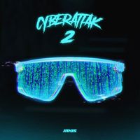 Janis - CYBERATTAK 2 (Explicit)