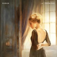 Raban - La Première