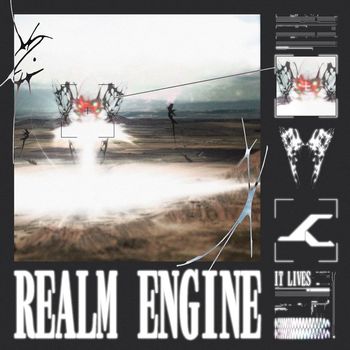 IT LIVES - Realm Engine