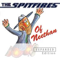 The Spitfires - Of Neethan (Expanded Edition)