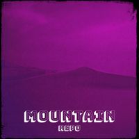 REPO - Mountain (Explicit)