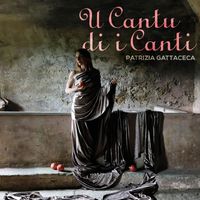 Patrizia Gattaceca - U Cantu Di I Canti