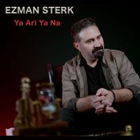 Ezman sterk - Ya Ari Ya Na