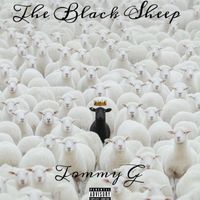 Tommy G - The Black Sheep (Explicit)