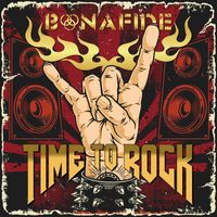 Bonafide - Time To Rock