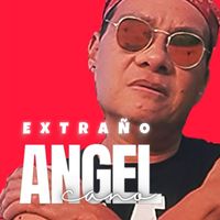 Angel Cano - Extraño