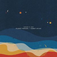 Sleeping At Last - January 21, 2025: Planet Parade / Comet Atlas
