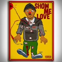 Wess - Show Me Love (Explicit)