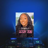 JOANNA - Final Say
