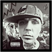 Bobby K - Mixtape 8 (Explicit)