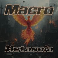 Macro - Metanoia