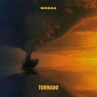 Mossa - Tornado