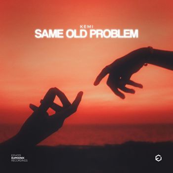Kemi - Same Old Problem