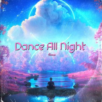 Omen - Dance All Night