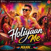 Mann - Holiyaan Me