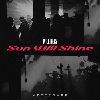 Will Rees - Sun Will Shine