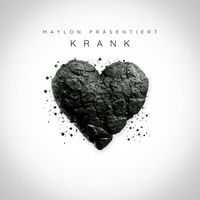 Maylon - Krank (Explicit)