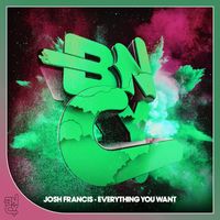 Josh Francis - Everything You Want