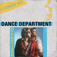 Dance Department - Hypnotized (Extended Mix)