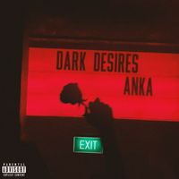 Anka - Dark Desires (Explicit)