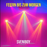 Sveniboy - Feiern Bis Zum Morgen