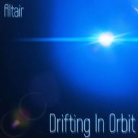 Altair - Drifting in Orbit