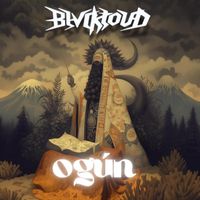 Blvckloud - Ogun