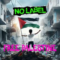 NO LABEL - Free Palestine