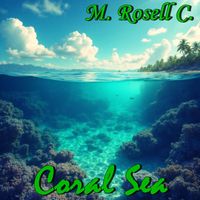 M. ROSELL C. - Coral Sea