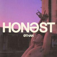 ETHAN - honest