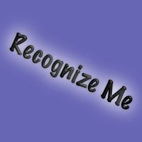 Louisa - Recognize Me
