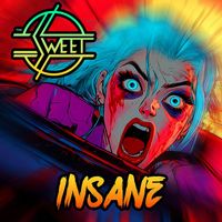 Sweet - Insane