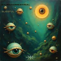 Extraterrestrial - Blissful