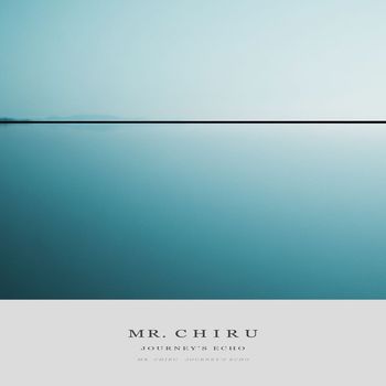 Mr. Chiru - Journey's Echo