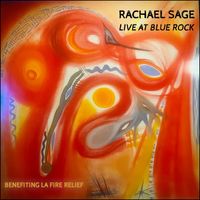Rachael Sage - Live at Blue Rock (Benefit for LA Fire Relief)