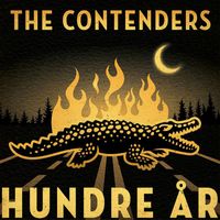 The Contenders - Hundre år