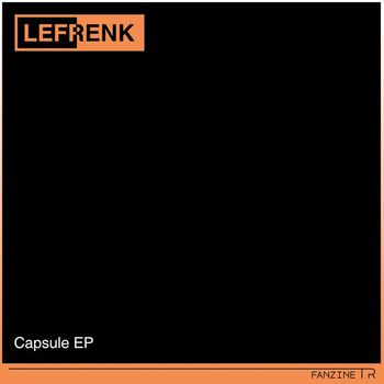 Lefrenk - Capsule Ep