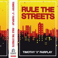 Timothy J. Fairplay - Rule The Streets (Explicit)