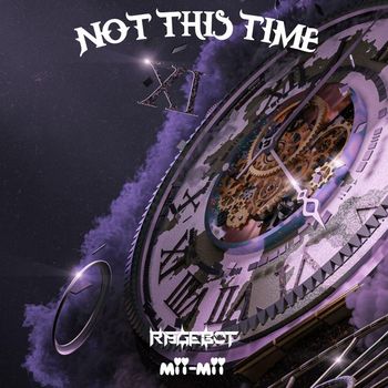 Rage-Bot - Not This Time
