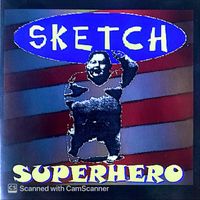 Sketch - Superhero (Explicit)