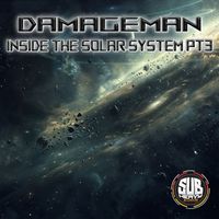 Damageman - Inside the solar system pt 3