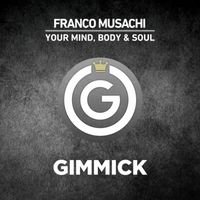 Franco Musachi - Your Mind, Body & Soul