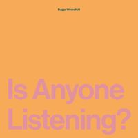 Bugge Wesseltoft - Is Anyone Listening? (Single edit)