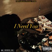 PR - I NEED YOU (Explicit)