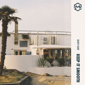 Rudy Raw - Keep It Smooth