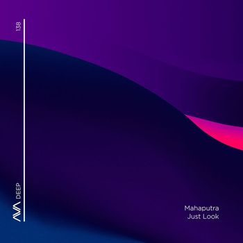 Mahaputra - Just Look